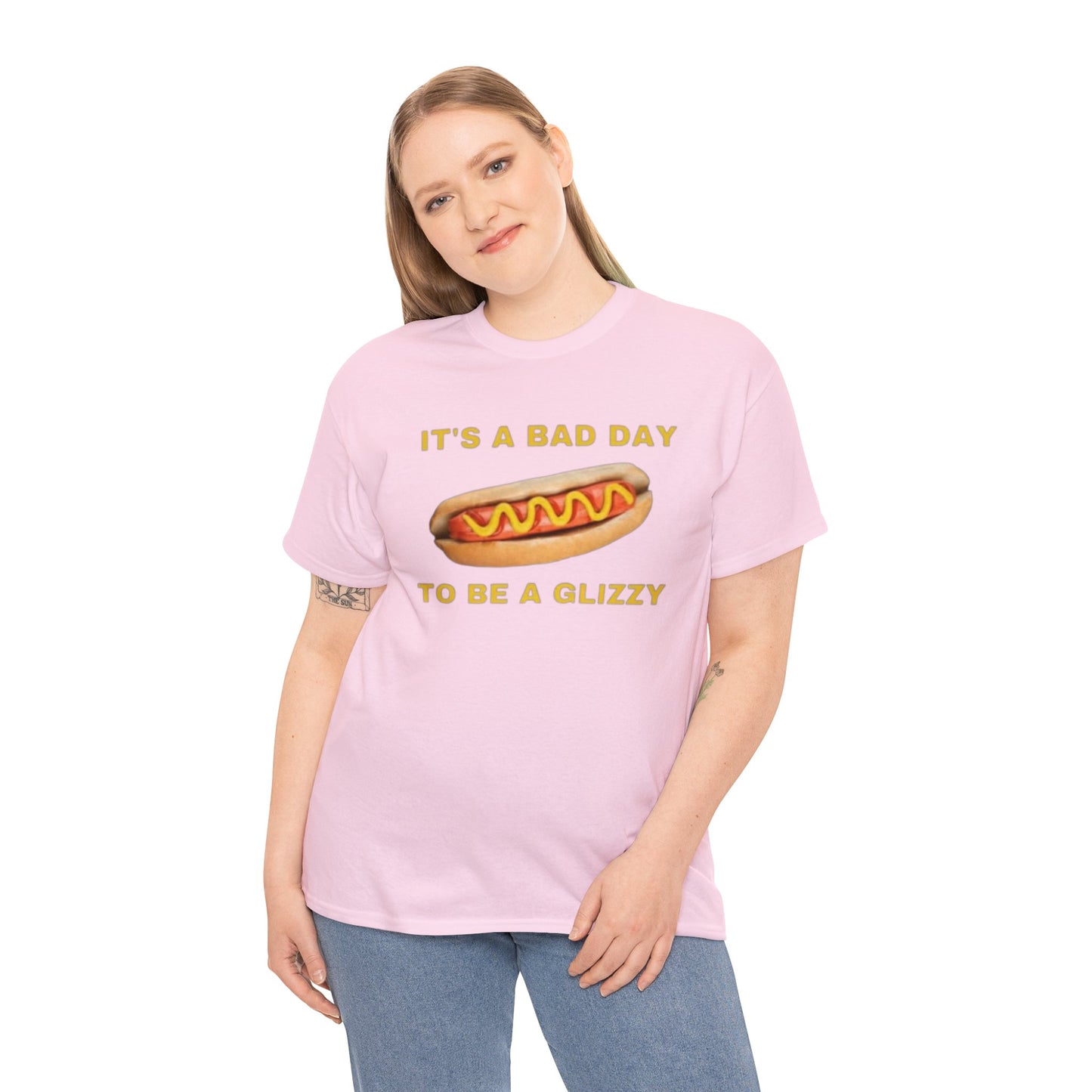 It's A Bad Day To Be A Glizzy Adult Unisex Shirt