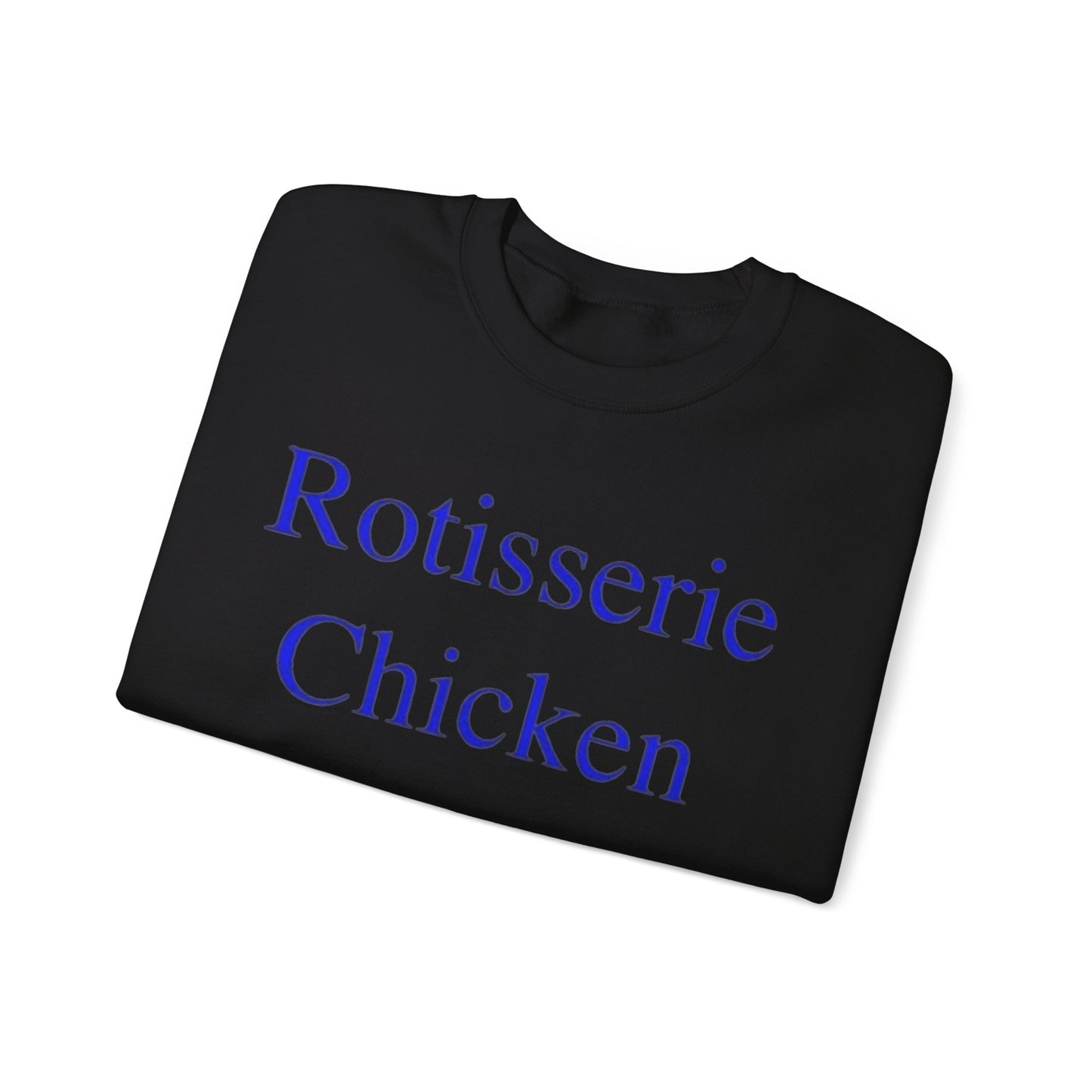 Rotisserie Chicken Adult Unisex Crewneck,  Gift Shirt, Parody crewneck