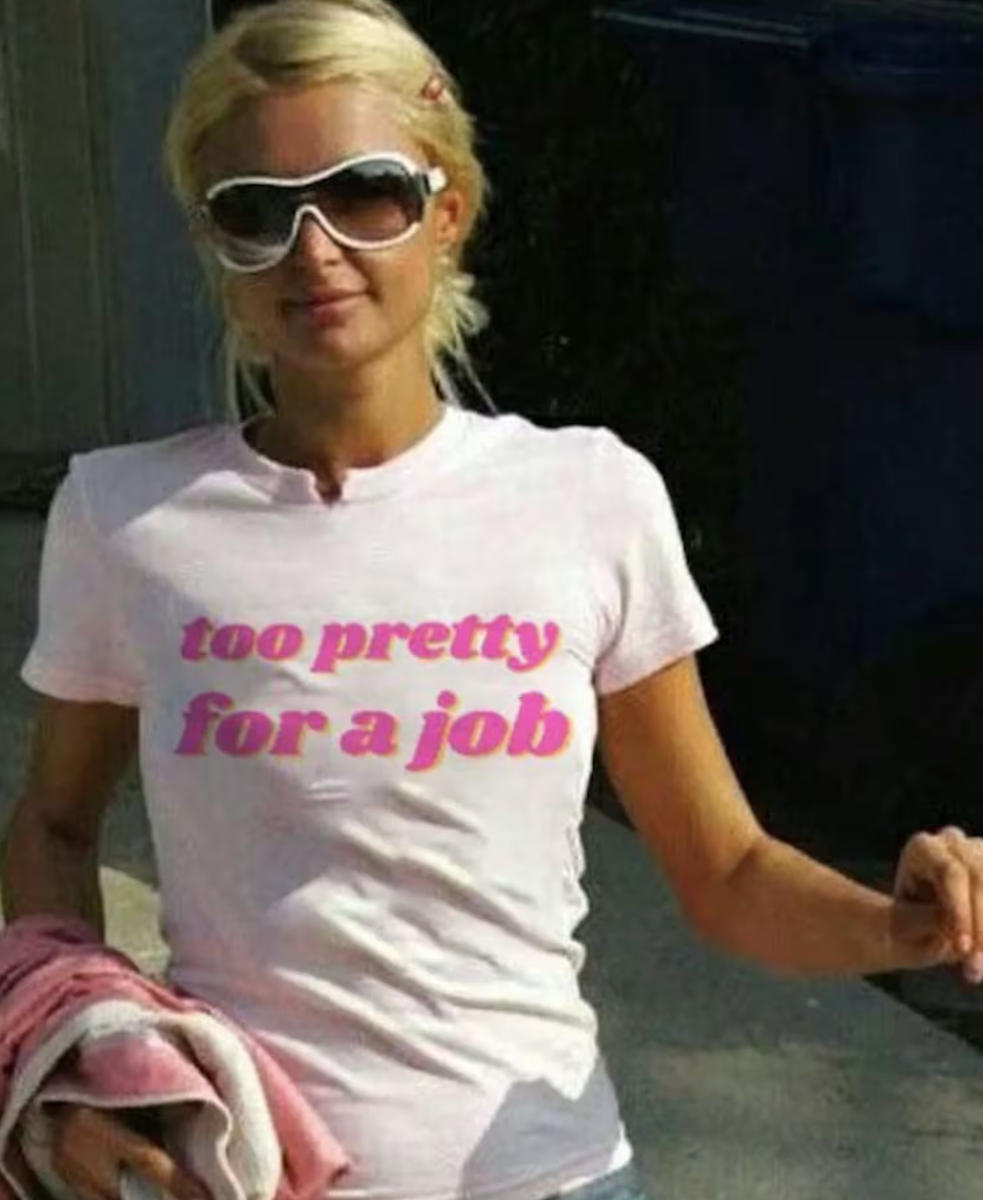 Too Pretty For A Job Baby Tee