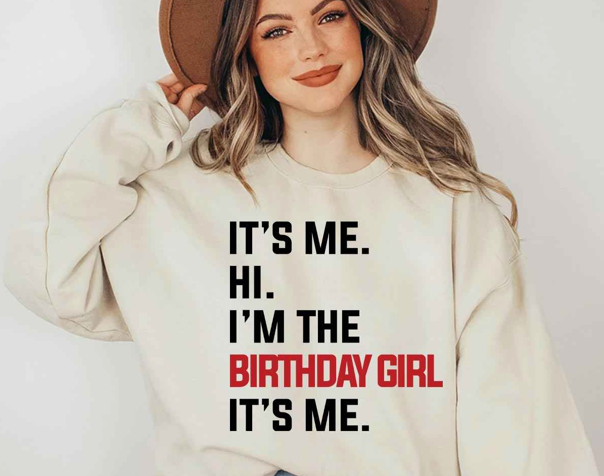 Birthday Girl Version Sweatshirt